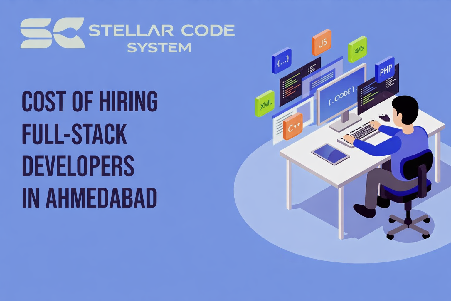 Cost Of Hiring Full-Stack Developers In Ahmedabad