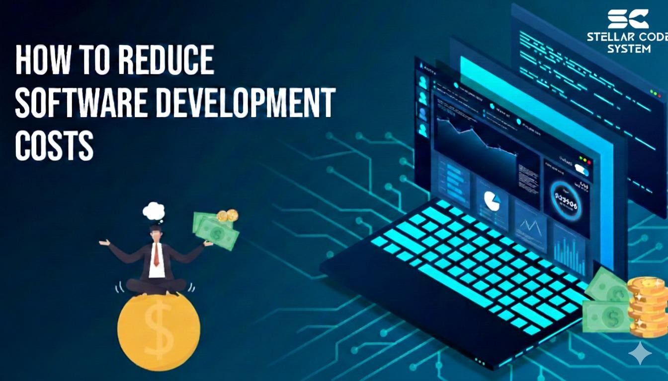 How to Reduce Software Development Costs